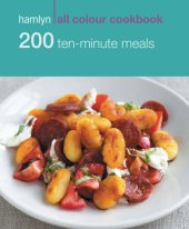 book 200 Ten-Minute Meals: Hamlyn All Colour Cookbook