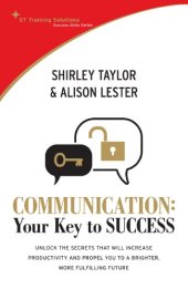 book Communication: Your Key to Success (St Training Solutions Success Skills Series)