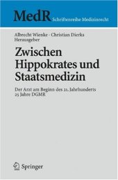 book Zwischen Hippokrates und Staatsmedizin: Der Arzt am Beginn des 21. Jahrhunderts 25 Jahre DGMR