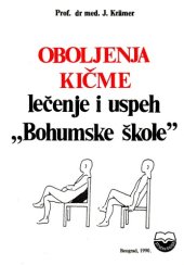 book OBOLJENJA KICME, lecenje i uspeh ''Bohumske skole''