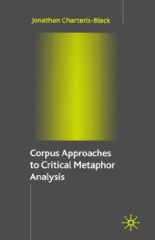 book Corpus Approaches to Critical Metaphor Analysis