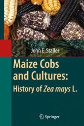 book Maize Cobs and Cultures: History of Zea mays L.