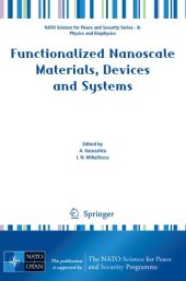 book Functionalized Nanoscale Materials, Devices and Systems (NATO Science for Peace and Security Series B: Physics and Biophysics)