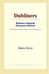 book Dubliners (Webster's Spanish Thesaurus Edition)