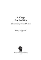 book A Coup for the Rich: Thailand’s political Crisis