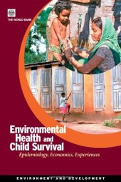 book Environmental Health and Child Survival: Epidemiology, Economics, Experiences (Environment and Development Series)