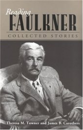 book Reading Faulkner: Collected Stories (Reading Faulkner Series)