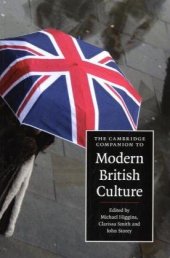 book The Cambridge Companion to Modern British Culture (Cambridge Companions to Culture)