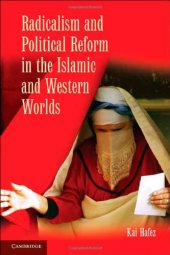 book Radicalism and Political Reform in the Islamic and Western Worlds