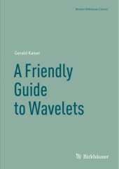 book A Friendly Guide to Wavelets (Modern Birkhauser Classics)