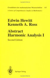 book Abstract Harmonic Analysis: Volume 1: Structure of Topological Groups. Integration Theory. Group Representations