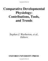 book Comparative Developmental Physiology: Contributions, Tools, and Trends