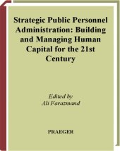 book Strategic Public Personnel Administration  2 volumes : Building and Managing Human Capital for the 21st Century