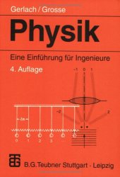 book Physik. Eine Einfuhrung fur Ingenieure 4. Auflage