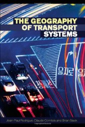 book THE GEOGRAPHY OF TRANSPORT SYSTEMS