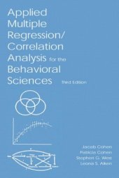 book Applied Multiple Regression-Correlation Analysis for the Behavioral Sciences, 3rd Edition