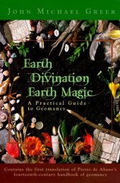 book Earth Divination: Earth Magic: Practical Guide to Geomancy