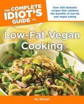 book The Complete Idiot's Guide to Low-Fat Vegan Cooking