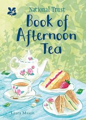 book The National Trust Book of Afternoon Tea