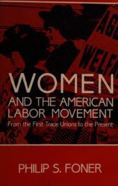 book Women and the American Labor Movement: From the First Trade Unions to the Present