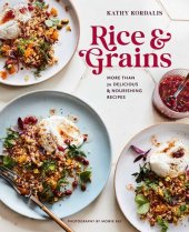 book Rice & Grains: More than 70 delicious and nourishing recipes