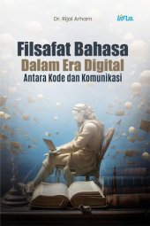 book Filsafat Bahasa dalam Era Digital Antara Kode dan Komunikasi