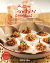 book The Little Teochew Cookbook: A Collection of Authentic Chinese Street Foods