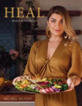 book HEAL: Begin with food