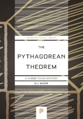 book The Pythagorean Theorem: A 4,000-Year History