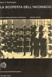 book La scoperta dell'inconscio. Storia della psichiatria dinamica