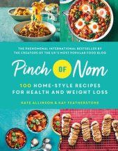 book Pinch of Nom: 100 Home-Style Recipes for Health and Weight Loss