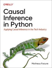 book Causal Inference in Python: Applying Causal Inference in the Tech Industry