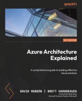 book Azure Architecture Explained: A comprehensive guide to building effective cloud solutions