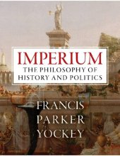 book Imperium: The Philosophy of History and Politics