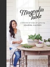 book Magnolia Table: A Collection of Recipes for Gathering