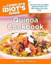 book The Complete Idiot's Guide to Quinoa Cookbook