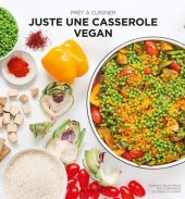 book Prêt à cuisiner - Juste une casserole vegan