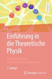 book Einführung in die Theoretische Physik: Klassische Mechanik mit mathematischen Methoden