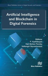 book Artificial Intelligence and Blockchain in Digital Forensics (River Publishers Series in Digital Security and Forensics)