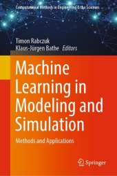 book Machine Learning in Modeling and Simulation : Methods and Applications