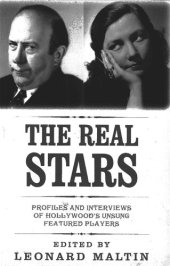 book The Real Stars: Profiles and Interviews of Hollywood's Unsung Featured Players