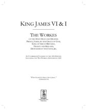 book The  Workes. Of the Most High and Mightie Prince, James, by the Grace of God, King of Great Britaine, France and Ireland, Defender of the Faith, & C.