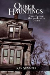 book Queer Hauntings: True Tales of Gay & Lesbian Ghosts