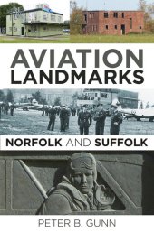 book Aviation Landmarks: Norfolk and Suffolk