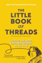 book The Little Book of Threads: 1400 of the Most Postable Quotes of All Time