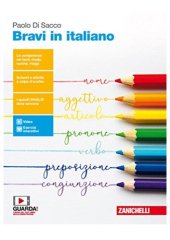 book Bravi in italiano. Per le Scuole superiori. Con e-book