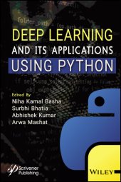 book Deep Learning and Its Applications Using Python