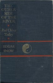 book The Other Side of the River : Red China Today