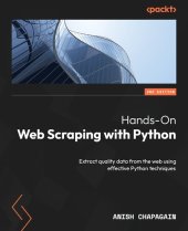 book Hands-On Web Scraping with Python: Extract quality data from the web using effective Python techniques