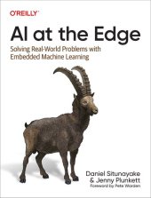 book AI at the Edge: Solving Real-World Problems with Embedded Machine Learning